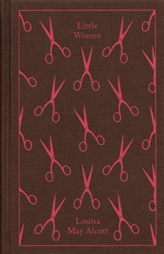 LITTLE WOMEN -  Penguin Clothbound Classics