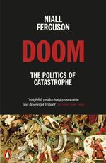DOOM--THE-POLITICS-OF-CATASTROPHE---Penguin-UK
