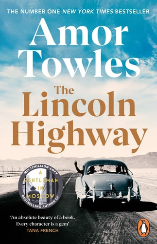 LINCOLN HIGHWAY, THE - Penguin UK