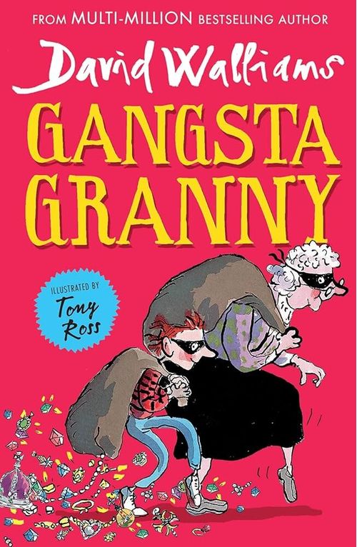 GANGSTA GRANNY - Harper Collins UK