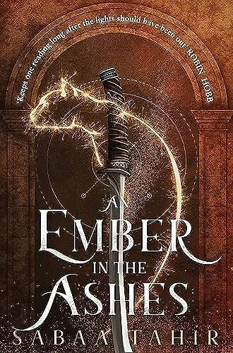 AN EMBER IN THE ASHES 1 - Harper Collins UK