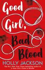 GOOD-GIRL-S-GUIDE-TO-MURDER-A---2-GOOD-GIRL-BAD-BLOOD---Harper-UK