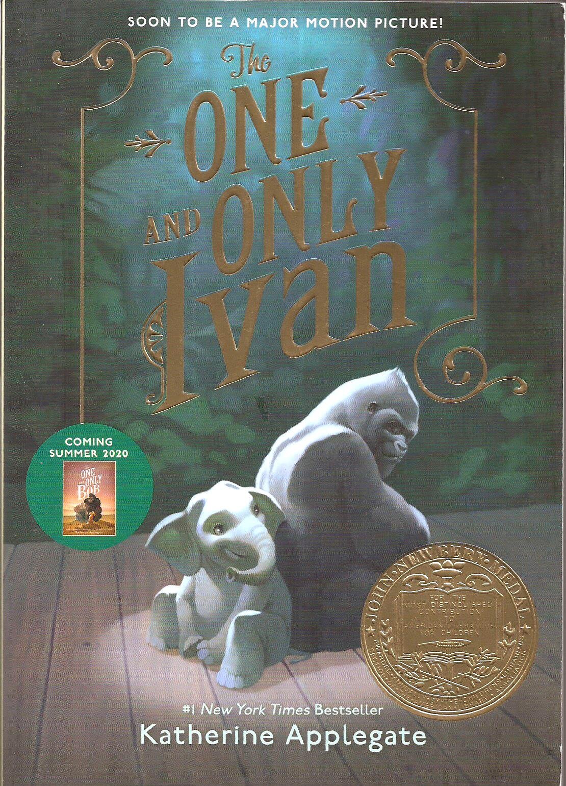 ONE AND ONLY IVAN,THE - Harper US **Newbery Medal Winner** - Kel Ediciones