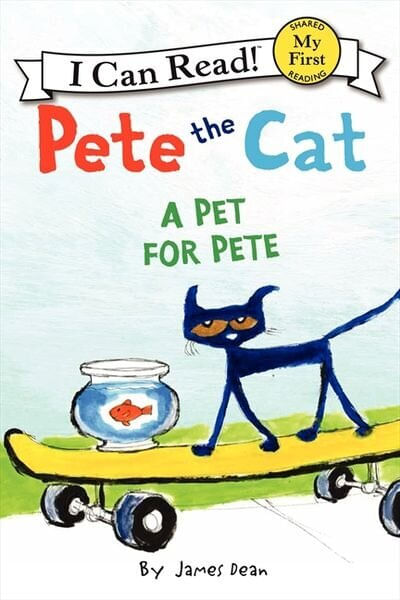 PETE THE CAT : A PET FOR PETE - MFICR