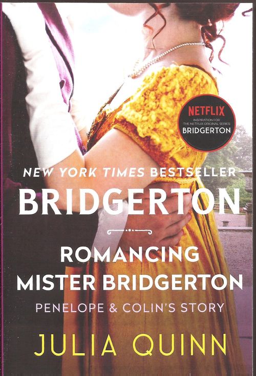 BRIDGERTON 4 : ROMANCING MISTER BRIDGERTON  - Avon