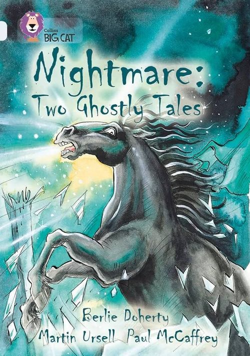 NIGHTMARE :TWO GHOSTLY TALES - BAND 17 - Big Cat