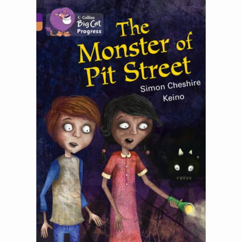 MONSTER OF PIT STREET, THE - BAND 8/BAND 12 -Big Cat Progress