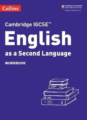 CAMBRIDGE IGCSE ENGLISH AS A SECOND LANGUAGE -    WB *3rd Edition*