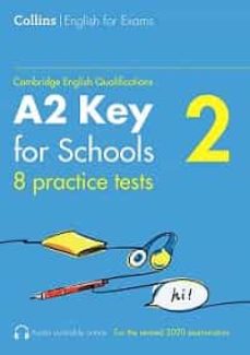 COLLINS A2 KEY FOR SCHOOLS : 8 Practice tests w/audio online (Volume 2)