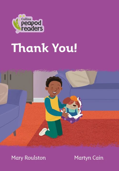 THANK YOU! Level 1 - Collins Peapod Readers