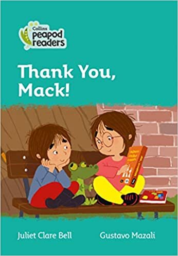 THANK YOU, MACK! Level 3 - Collins Peapod Readers