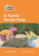 TURTLE-NEEDS-HELPA-Level-4---Collins-Peapod-Readers