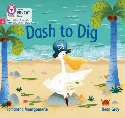 DASH TO DIG Phase 2 Set 5 - Big Cat Phonics for Little Wandle Letters and Sounds