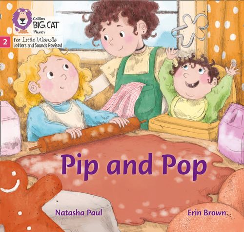 PIP AND POP Phase 2 Set 3 - Big Cat Phonics for Little Wandle Letters and Sounds