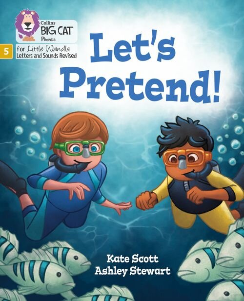 LET'S PRETEND! Phase 5 Set 2 - Big Cat Phonics for Little Wandle Letters and Sounds