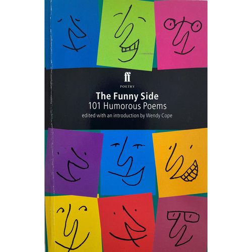 FUNNY SIDE : 101 Comic Poems - Faber *Out of Print*