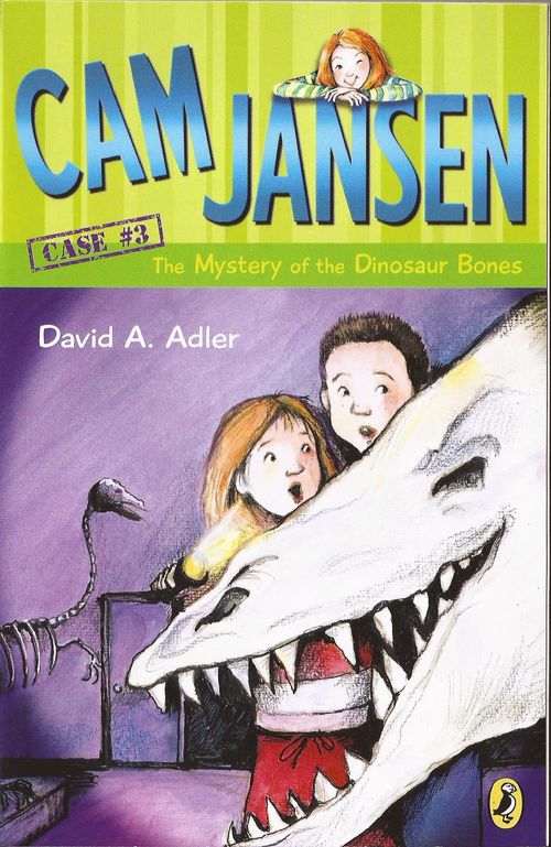 CAM JANSEN AND THE MYSTERY OF THE DINOSAUR BONES - Puffin