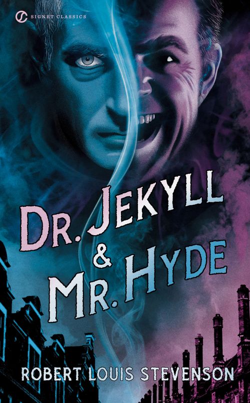 DOCTOR JEKYLL AND MR.HYDE - Signet Classic **New Edition**