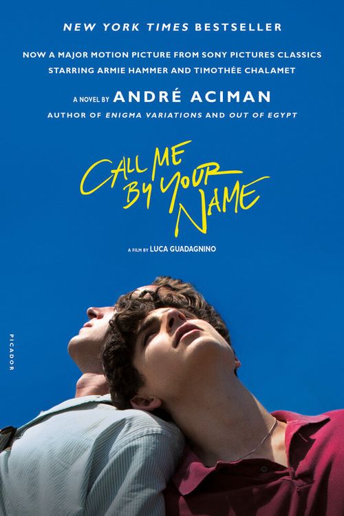 CALL ME BY YOUR NAME - Picador USA