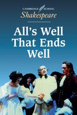 ALL-S-WELL-THAT-ENDS-WELL---Cambridge-School-Shakespeare
