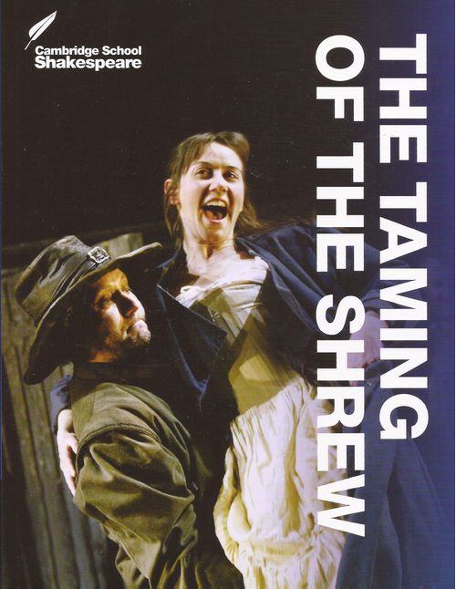 TAMING OF THE SHREW,THE - Cambridge School Shakespeare **N/E