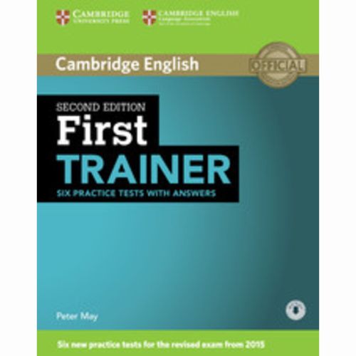 FIRST TRAINER  :SIX PRACT TEST w/key & Download Audio 2nd Ed