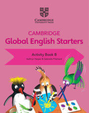 CAMBRIDGE GLOBAL ENGLISH  STARTERS B -  Activity Book