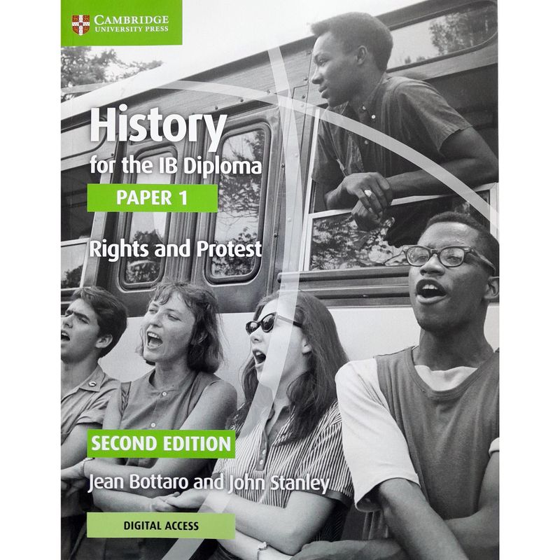 HISTORY-FOR-THE-IB-DIPLOMA-PAPER-1--RIGHTS-AND-PROTEST-with-Digital-Access--2-Years---2nd-Ed-