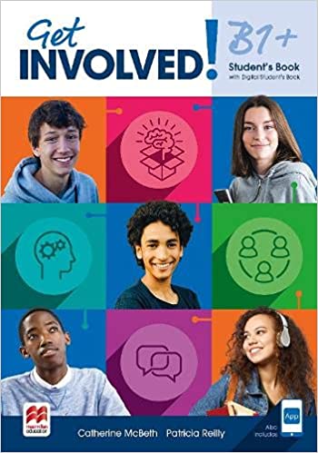 GET INVOLVED! B1+ -   STUDENT'S BOOK with ST'S APP and ST'S Ebook Digital.