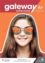 GATEWAY-TO-THE-WORLD-A1------STUDENT-S-BOOK-with-ST-S-APP-and-ST-S-Ebook-Digital.