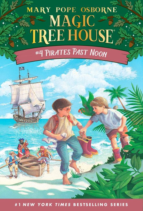 PIRATES PAST NOON - Magic Tree House 4
