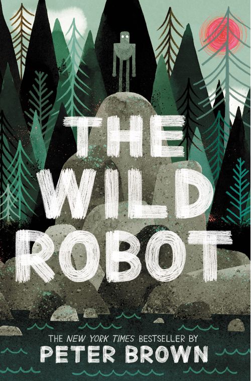 WILD ROBOT,THE - Little Brown   *PB*