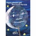 PAPA-PLEASE-GET-THE-MOON-FOR-ME---Board-Book-S-S