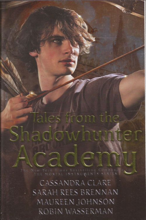 TALES FROM THE SHADOWHUNTER ACADEMY - Simon & Schuster