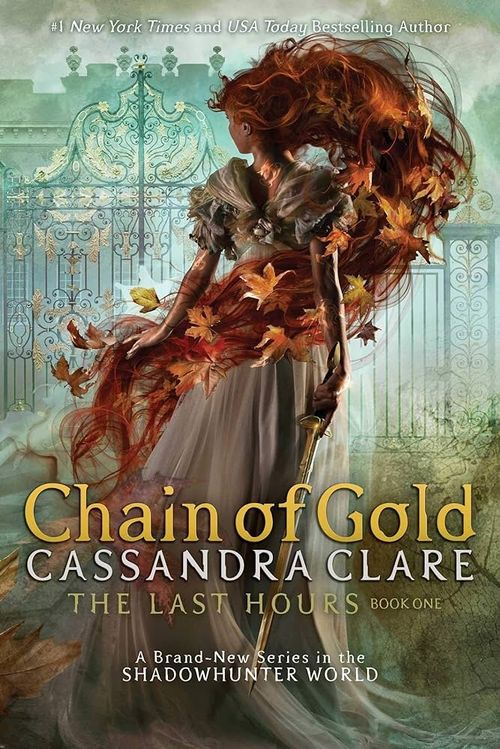 LAST HOURS,THE 1 : CHAIN OF GOLD - Margaret K.