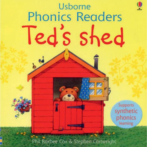 TED`S SHED - Usborne Phonics Readers