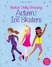 ACTION! AND ICE SKATERS - Sticker Dolly Dressing