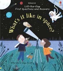 WHAT-S-IT-LIKE-IN-SPACE----Usborne-Lift-the-flap