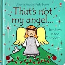 THAT-S-NOT-MY-ANGEL---Usborne-Touchy---Feely-Books---N-E--