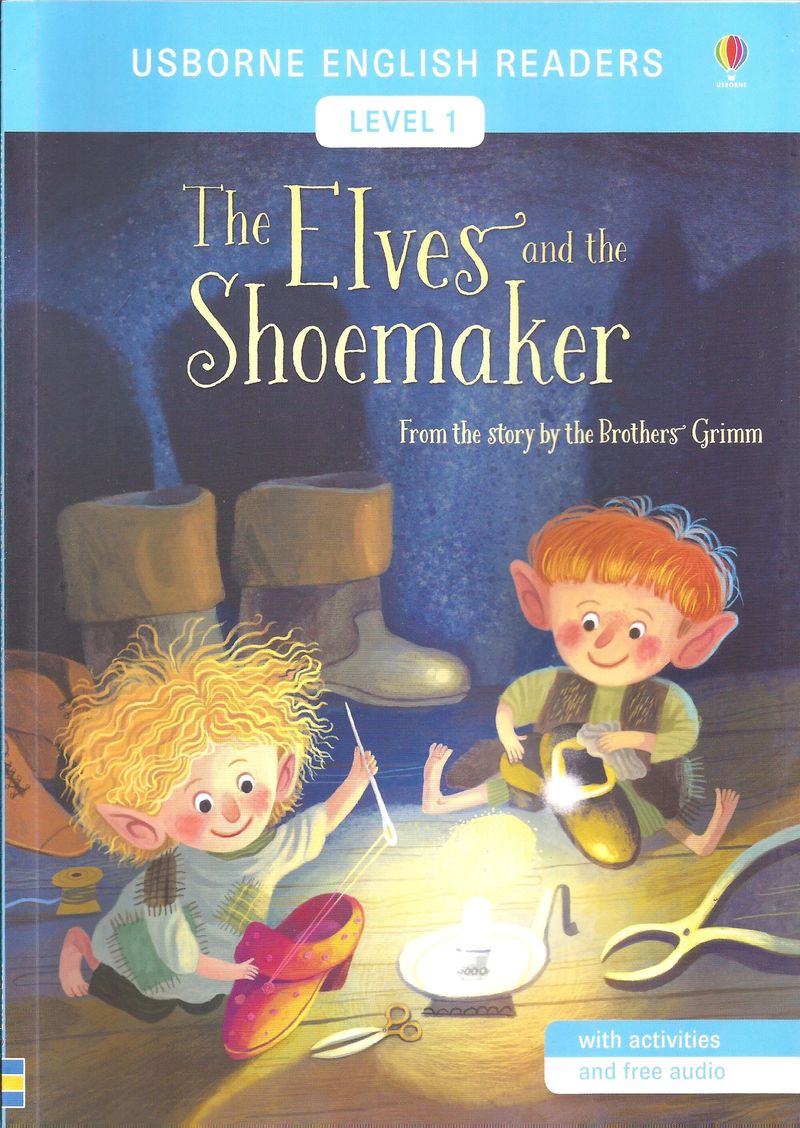 ELVES AND THE SHOEMAKER,THE -Usborne English Readers Level 1 - Kel ...