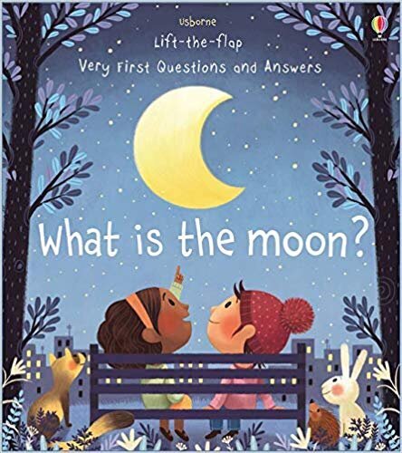 WHAT IS THE MOON? - Very First Questions and Answers - Kel Ediciones