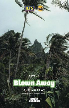 BLOWN AWAY - HUB Robin Readers Level 4