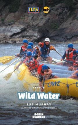 WILD WATER - HUB Robin Readers Level 5