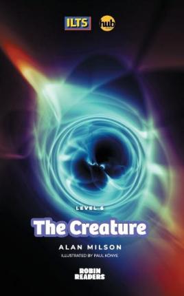 CREATURE, THE - HUB Robin Readers Level 6