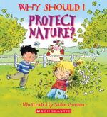 WHY-SHOULD-I-PROTECT-NATURE----Scholastic