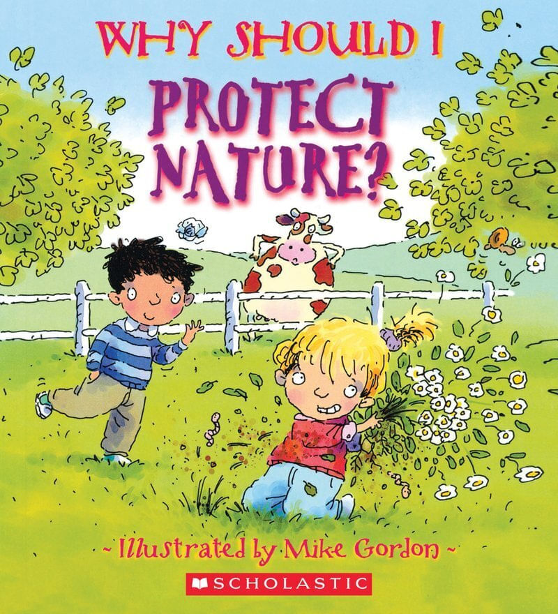 WHY-SHOULD-I-PROTECT-NATURE----Scholastic