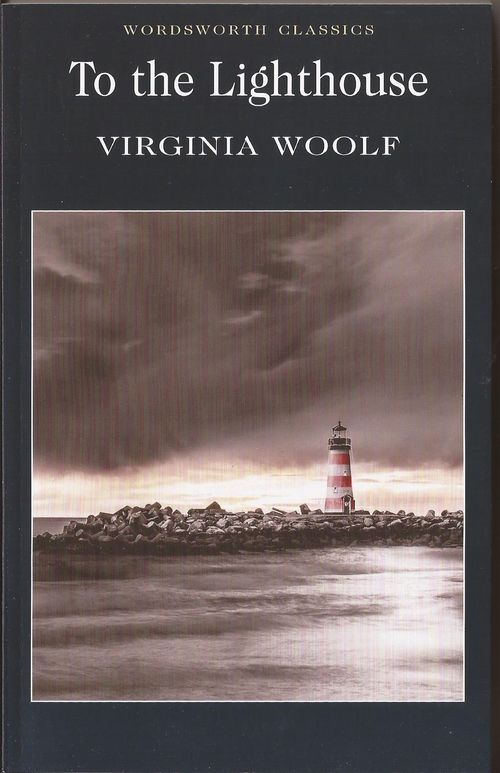 TO THE LIGHTHOUSE - Wordsworth Classics