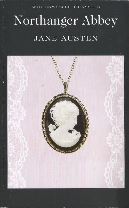 NORTHANGER ABBEY - Wordsworth Classics