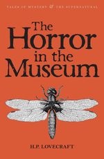 HORROR-IN-THE-MUSEUMTHE--COLLECTED-SHORT-STORIES-VOL.-2