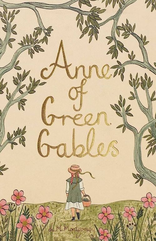 ANNE OF GREEN GABLES -  Wordsworth Collector`s Edition